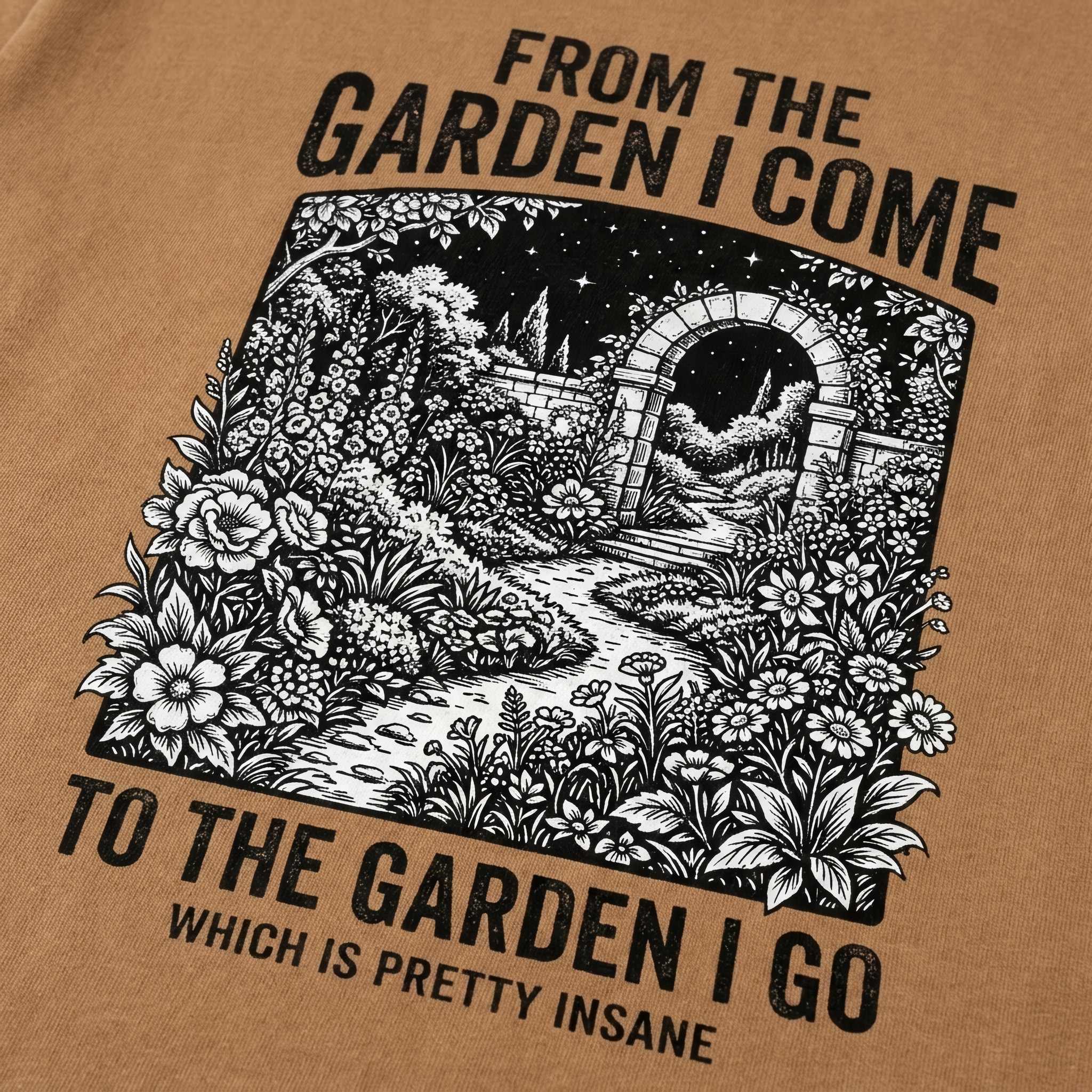 From The Garden I Come Tee